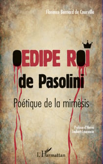 Oedipe roi de pasolini - Poétique de la mimèsis