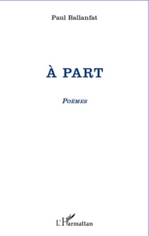 A part - Poèmes