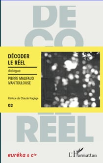 Décoder le réel - Dialogue