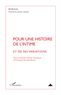Pour une histoire de l'intime - Et de ses variations