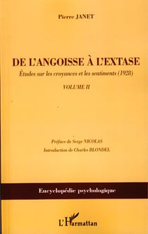 De l'angoisse à l'extase - Etudes sur les croyances et les sentiments (1928) - Volume 2