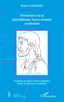 Précurseurs de la phytothérapie bucco-dentaire occidentale