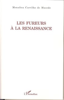 Les fureurs à la Renaissance