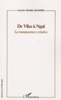De Viko à Ngal - La transparence créative