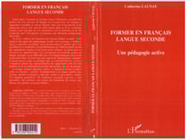 Former en français langue seconde - Une pédagogie active