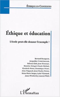 Ethique et éducation - L'école peut-elle donner l'exemple