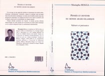Pensée et devenir du monde arabo-islamique - Valeurs et puissance