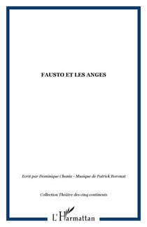 FAUSTO ET LES ANGES