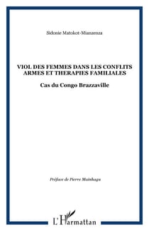 VIOL DES FEMMES DANS LES CONFLITS ARMES ET THERAPIES FAMILIALES - Cas du Congo Brazzaville