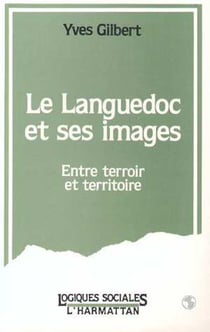 Le Languedoc et ses images - Entre terrains et territoires