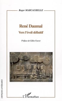 René Daumal - Vers l'éveil définitif