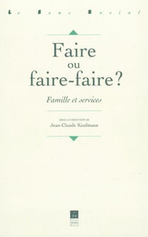 Faire ou faire-faire ? - Famille et services
