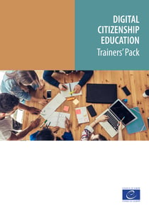 Digital citizenship education - Trainers' Pack