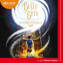 La Belle et la Bête - Histoire éternelle