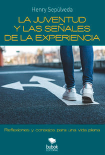 La juventud y las señales de la experiencia