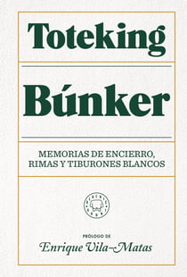 Búnker - Memorias de encierro, rimas y tiburones blancos
