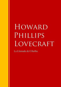 La Llamada de Cthulhu - Biblioteca de Grandes Escritores