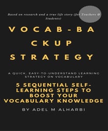 Vocab-Backup Strategy - 5 sequential self-learning steps to boost your vocabulary knowledge