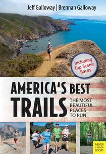 America's Best Trails - The Most Beautiful Places to Run