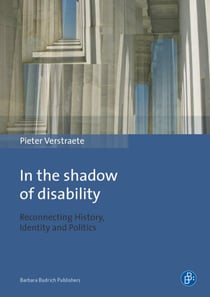 In the Shadow of Disability - Reconnecting History, Identity and Politics