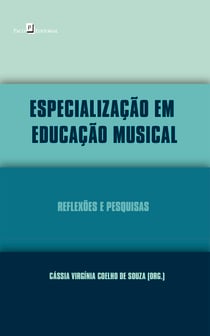 Especialização em Educação Musical - Reflexões e Pesquisas