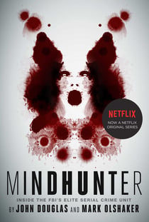 Mindhunter - Inside the FBI's Elite Serial Crime Unit