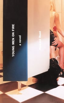 Young Men on Fire - A Novel
