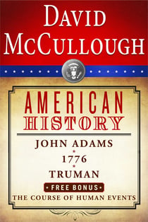 David McCullough American History E-book Box Set - John Adams, 1776, Truman, The Course of Human Events