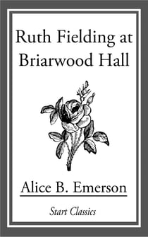 Ruth Fielding at Briarwood Hall