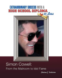 Simon Cowell - From the Mailroom to Idol Fame