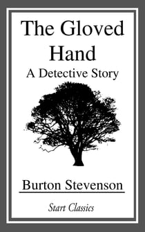 The Gloved Hand - A Detective Story