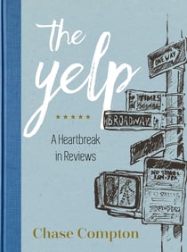 The Yelp - A Heartbreak in Reviews