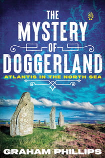 The Mystery of Doggerland - Atlantis in the North Sea
