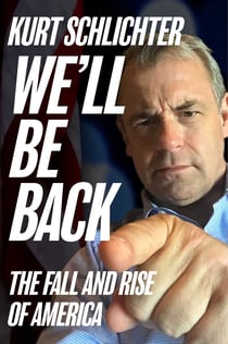 We'll Be Back - The Fall and Rise of America