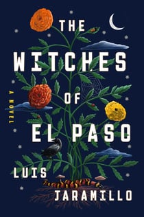 The Witches of El Paso - A Novel