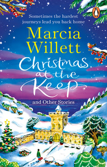 Christmas at the Keep and Other Stories - A moving and uplifting festive novella to escape with at Christmas