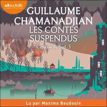 Les Contes suspendus - Capitale du Sud, tome 3