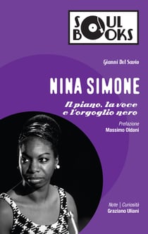 Nina Simone - Il piano, la voce e l'orgoglio nero