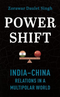 Powershift - India-China Relations in a Multipolar World