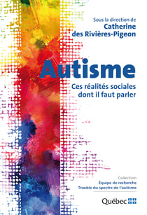 Autisme - Ces réalités sociales dont il faut parler
