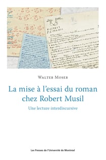 La mise à l'essai du roman chez Robert Musil - Une lecture interdiscursive