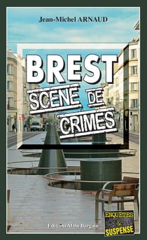 Brest, scène de crimes - Chantalle, enquêtes occultes - Tome 9