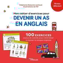 Mon cahier d'exercices pour devenir un as en anglais : niveau débutant (édition 2021)