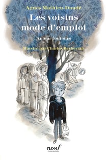 Les voisins mode d'emploi : amour toujours