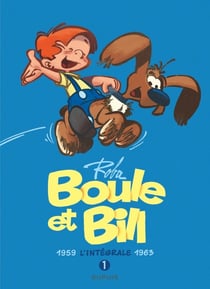 Boule & Bill : Intégrale vol.1 : Tomes 1, 2 et 16