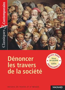 Recueil : dénoncer les travers de la société