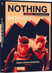 Jeune cinéma arménien - Nothing to Be Afraid of