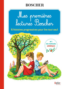 Méthode Boscher : mes premieres lectures Boscher : 6 histoires progressives pour lire tout seul