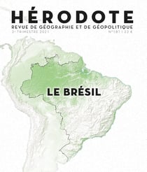 Hérodote numéro 181 - Le Brésil