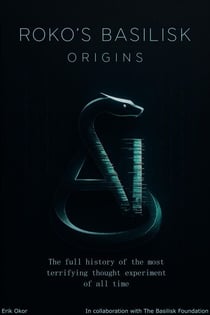 Roko's Basilisk Origins